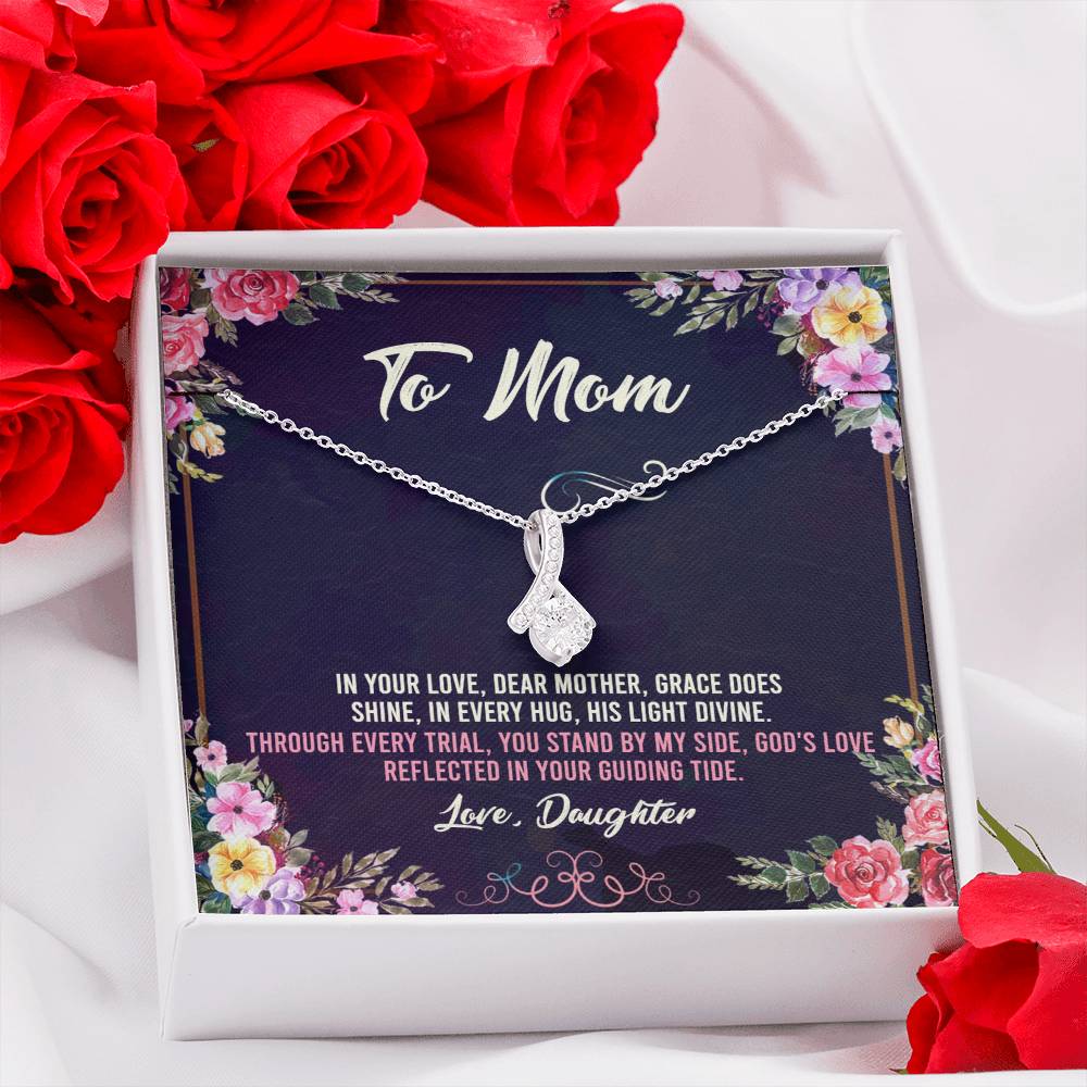 To Mom Love Daughter