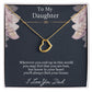 To My Daughter necklace